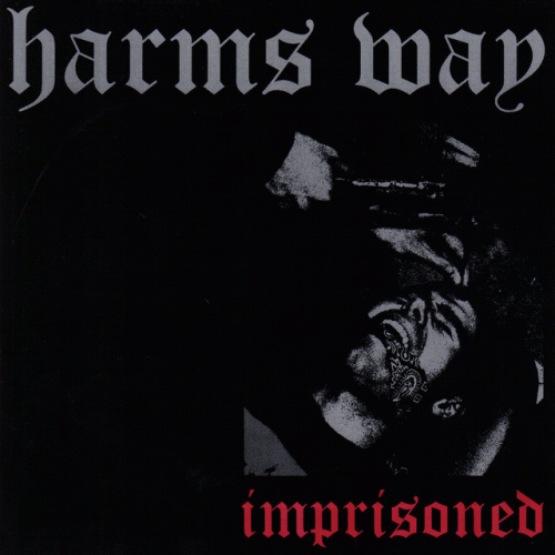 Harm's Way : Imprisoned